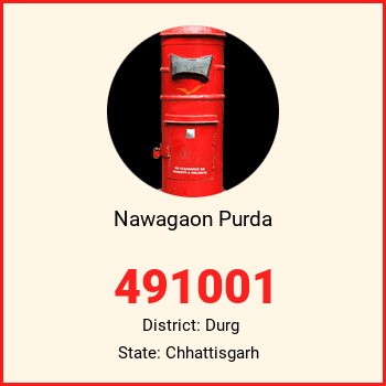Nawagaon Purda pin code, district Durg in Chhattisgarh