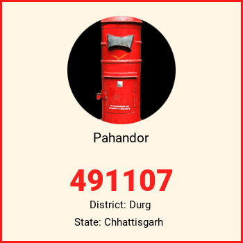 Pahandor pin code, district Durg in Chhattisgarh