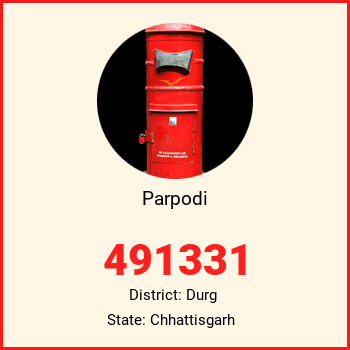 Parpodi pin code, district Durg in Chhattisgarh