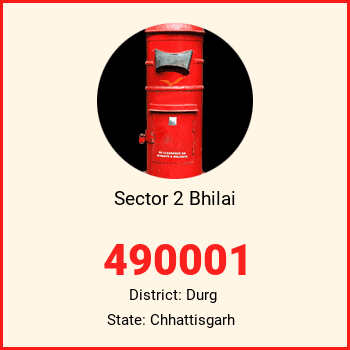 Sector 2 Bhilai pin code, district Durg in Chhattisgarh