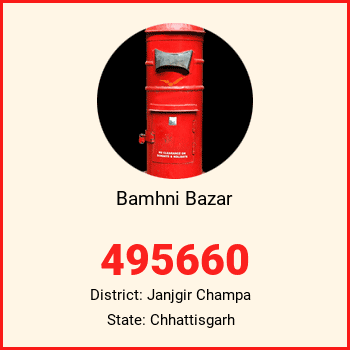 Bamhni Bazar pin code, district Janjgir Champa in Chhattisgarh