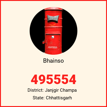 Bhainso pin code, district Janjgir Champa in Chhattisgarh