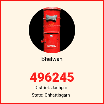 Bhelwan pin code, district Jashpur in Chhattisgarh