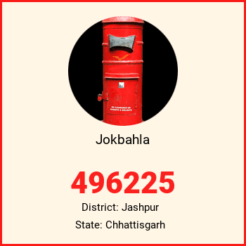 Jokbahla pin code, district Jashpur in Chhattisgarh