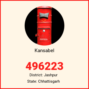 Kansabel pin code, district Jashpur in Chhattisgarh