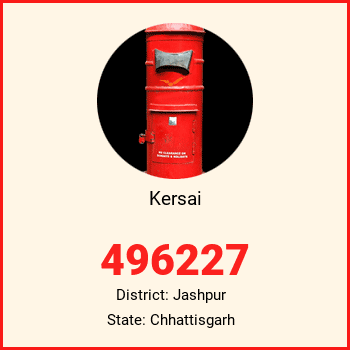 Kersai pin code, district Jashpur in Chhattisgarh