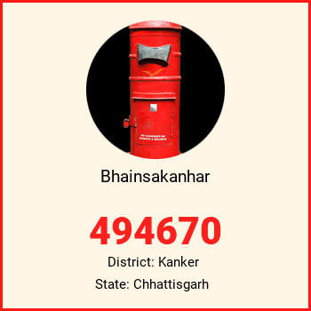 Bhainsakanhar pin code, district Kanker in Chhattisgarh