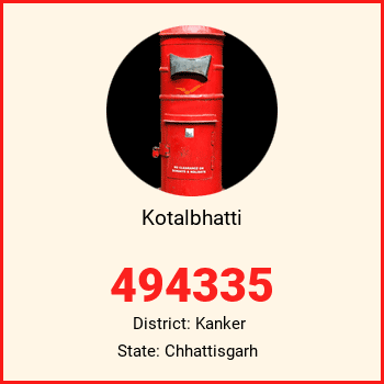 Kotalbhatti pin code, district Kanker in Chhattisgarh