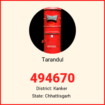 Tarandul pin code, district Kanker in Chhattisgarh