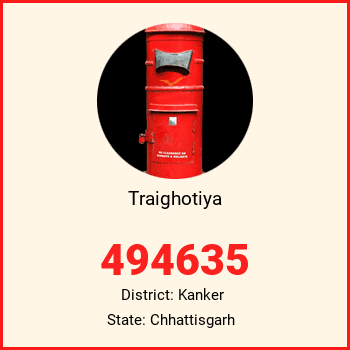 Traighotiya pin code, district Kanker in Chhattisgarh
