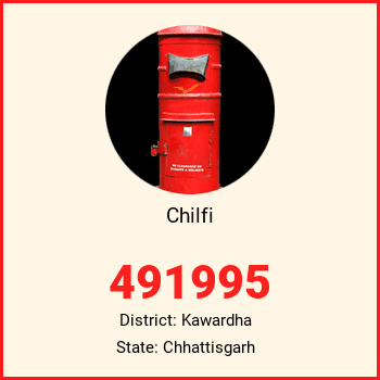 Chilfi pin code, district Kawardha in Chhattisgarh