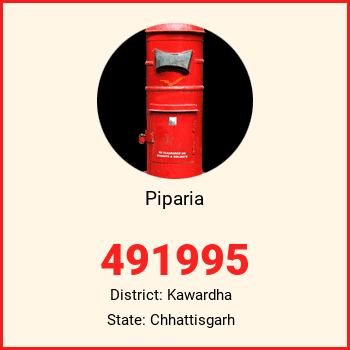Piparia pin code, district Kawardha in Chhattisgarh