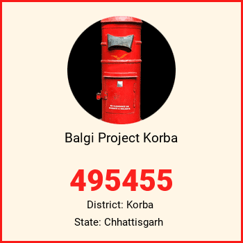 Balgi Project Korba pin code, district Korba in Chhattisgarh