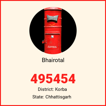 Bhairotal pin code, district Korba in Chhattisgarh
