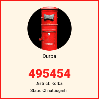 Durpa pin code, district Korba in Chhattisgarh