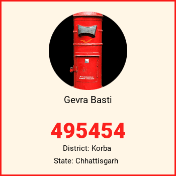 Gevra Basti pin code, district Korba in Chhattisgarh
