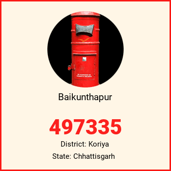 Baikunthapur pin code, district Koriya in Chhattisgarh