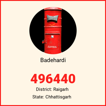 Badehardi pin code, district Raigarh in Chhattisgarh
