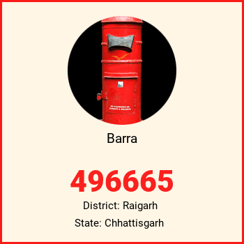 Barra pin code, district Raigarh in Chhattisgarh