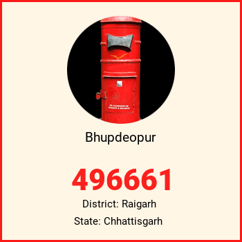 Bhupdeopur pin code, district Raigarh in Chhattisgarh