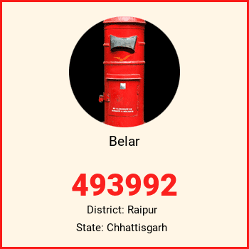 Belar pin code, district Raipur in Chhattisgarh