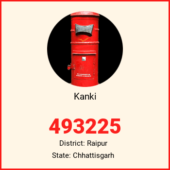 Kanki pin code, district Raipur in Chhattisgarh
