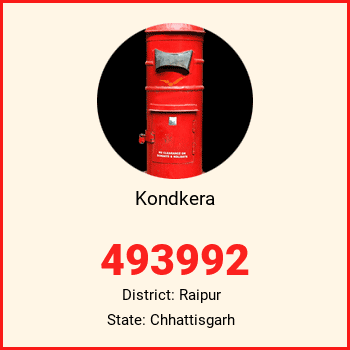 Kondkera pin code, district Raipur in Chhattisgarh