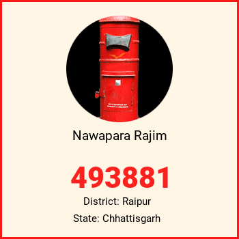 Nawapara Rajim pin code, district Raipur in Chhattisgarh