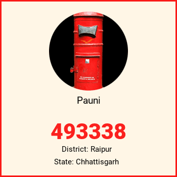 Pauni pin code, district Raipur in Chhattisgarh