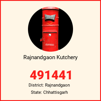 Rajnandgaon Kutchery pin code, district Rajnandgaon in Chhattisgarh