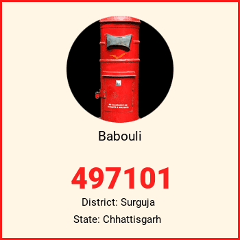 Babouli pin code, district Surguja in Chhattisgarh