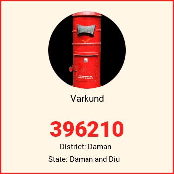 Varkund pin code, district Daman in Daman and Diu