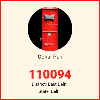Gokal Puri pin code, district East Delhi in Delhi