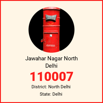 Jawahar Nagar North Delhi pin code, district North Delhi in Delhi