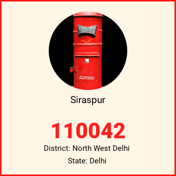 Siraspur pin code, district North West Delhi in Delhi