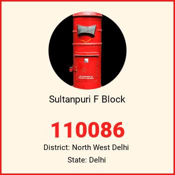 Sultanpuri F Block pin code, district North West Delhi in Delhi
