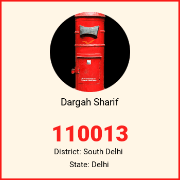 Dargah Sharif pin code, district South Delhi in Delhi