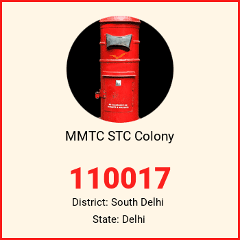 MMTC STC Colony pin code, district South Delhi in Delhi