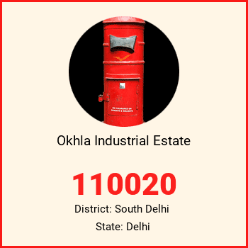 Okhla Industrial Estate pin code, district South Delhi in Delhi