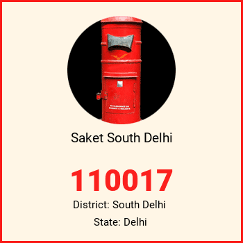 Saket South Delhi pin code, district South Delhi in Delhi