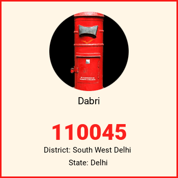 Dabri pin code, district South West Delhi in Delhi