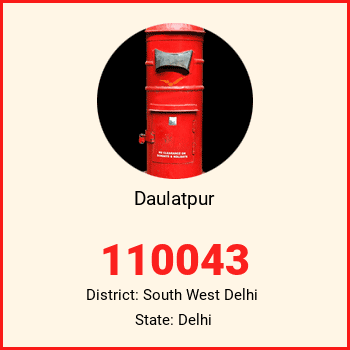 Daulatpur pin code, district South West Delhi in Delhi