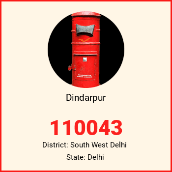 Dindarpur pin code, district South West Delhi in Delhi