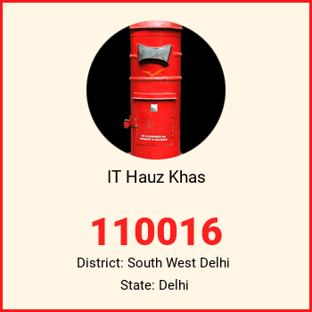 IT Hauz Khas pin code, district South West Delhi in Delhi