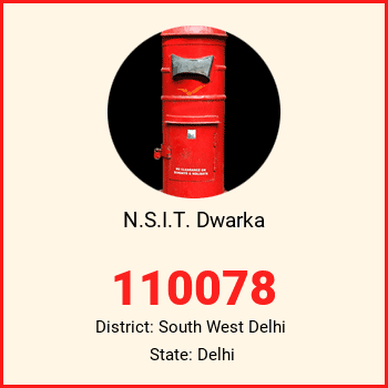 N.S.I.T. Dwarka pin code, district South West Delhi in Delhi
