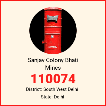 Sanjay Colony Bhati Mines pin code, district South West Delhi in Delhi