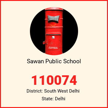 Sawan Public School pin code, district South West Delhi in Delhi