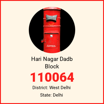 Hari Nagar Dadb Block pin code, district West Delhi in Delhi