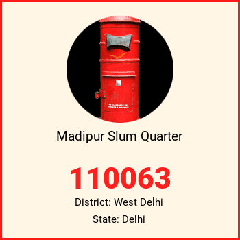 Madipur Slum Quarter pin code, district West Delhi in Delhi
