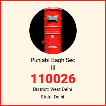 Punjabi Bagh Sec III pin code, district West Delhi in Delhi